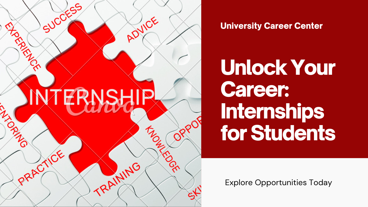 University Career Centers for Finding Internship Opportunities