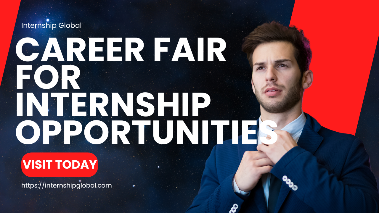 Career Fairs for Internship Opportunities