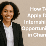 How To Apply For Internship in Ghana
