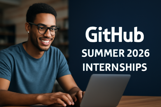 GitHub Summer 2026 Internships