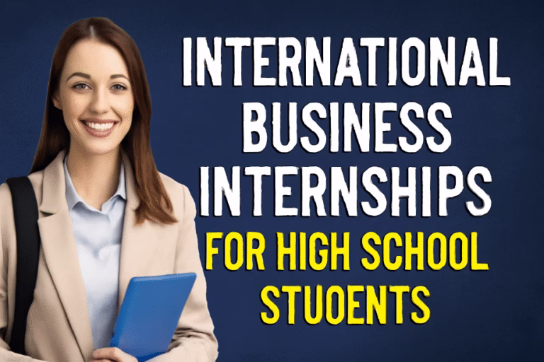 International Business Internships for High School Students