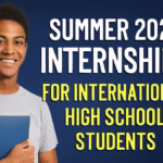 Summer 2026 Internships for International High School Students