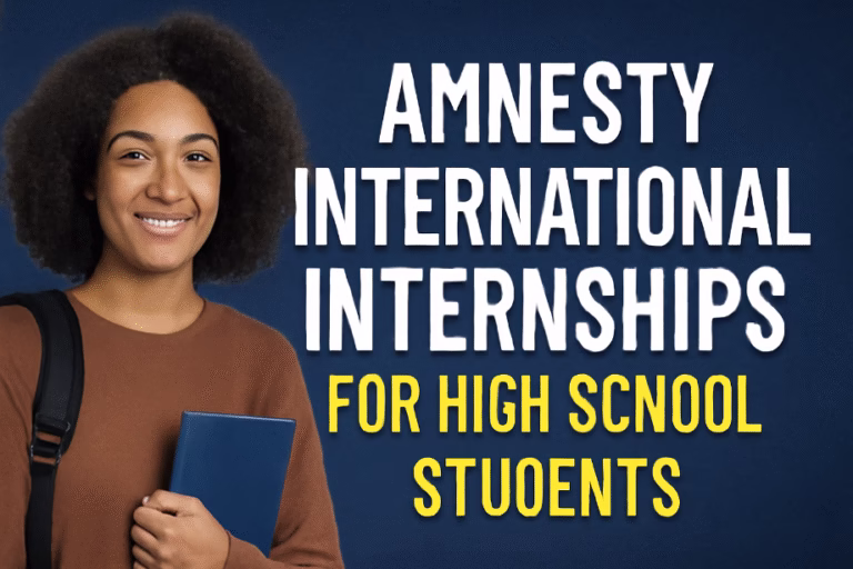 Amnesty International Internships for High School Students