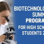 Biotechnology Summer Programs for High School Students 2026