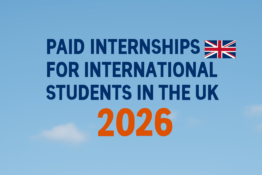 18 Best Paid Internships for International Students in the UK 2026 2 Paid Internships for International Students in the UK 2026