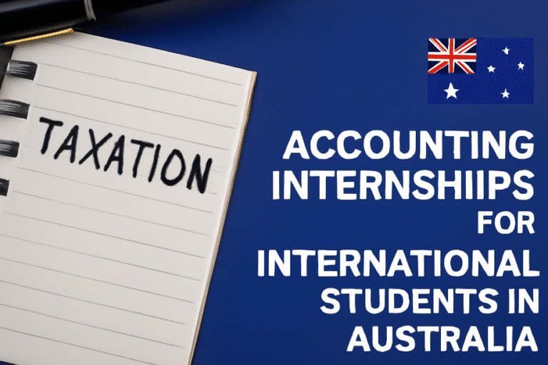 Accounting Internships for International Students in Australia