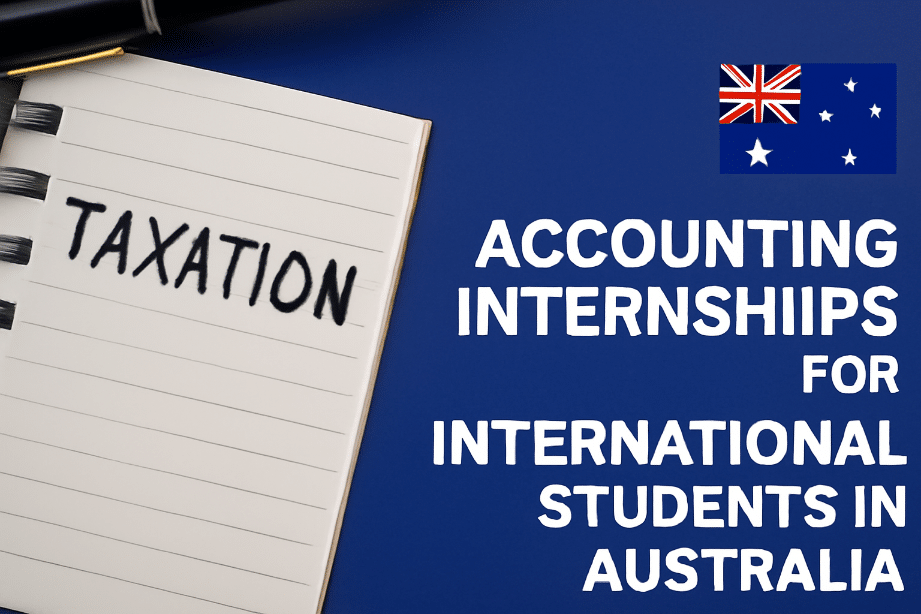 Accounting Internships for International Students in Australia