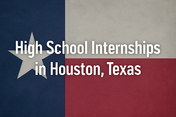 High School Internships in Houston, TX