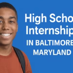 High School Internships in Baltimore, MD