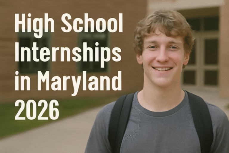 High School Internships in Maryland 2026