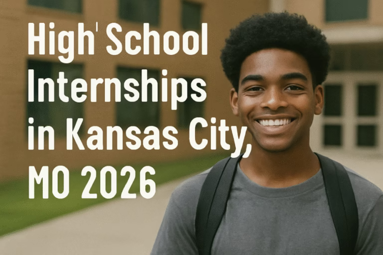 High School Internships in Kansas City, MO 2026