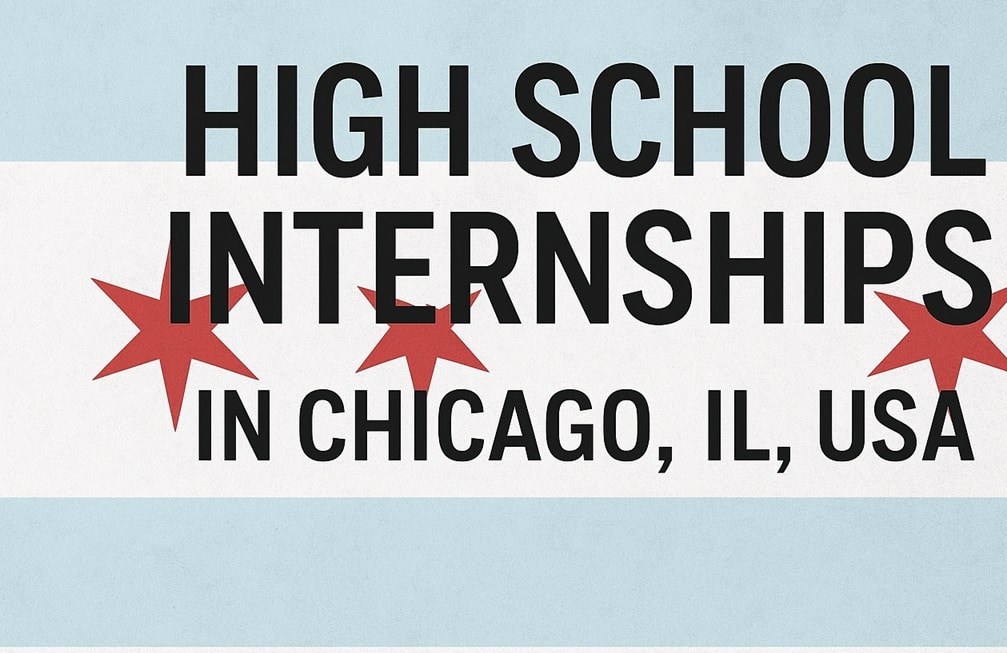 High School Internships in Chicago, IL